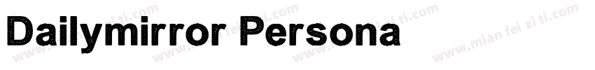 Dailymirror Persona字体转换